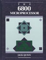 6800 Microprocessor, The By Jack Quinn (1992)